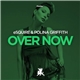 eSQUIRE & Polina Griffith - Over Now